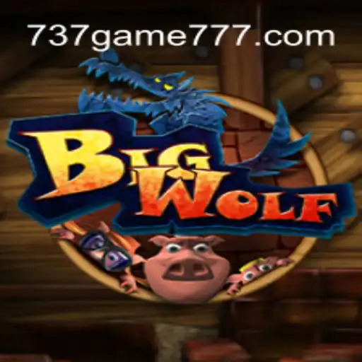 Descubra o Mundo de BigWolf: O Jogo que Está Dominando 737.GAME